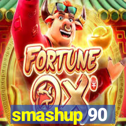 smashup 90