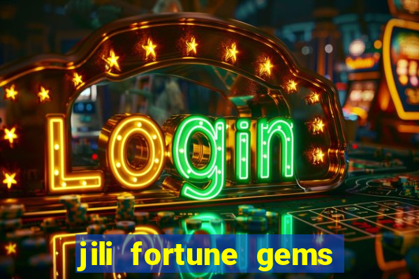 jili fortune gems 2 demo