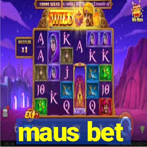 maus bet