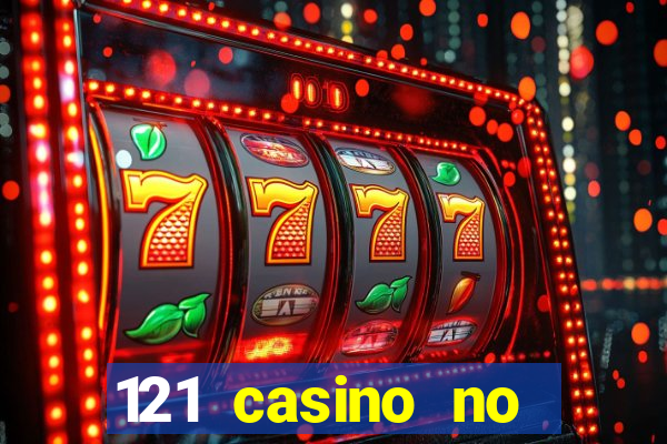 121 casino no deposit bonus