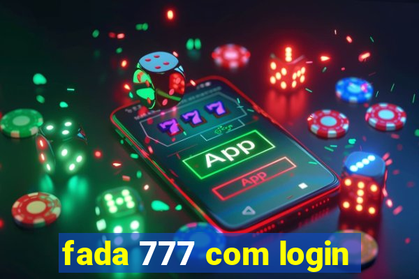 fada 777 com login