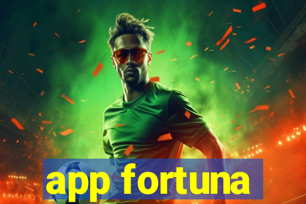 app fortuna