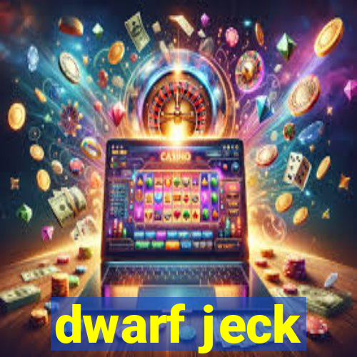 dwarf jeck