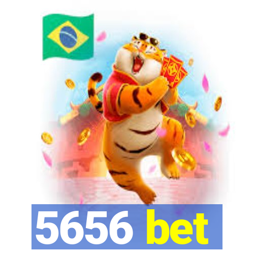 5656 bet