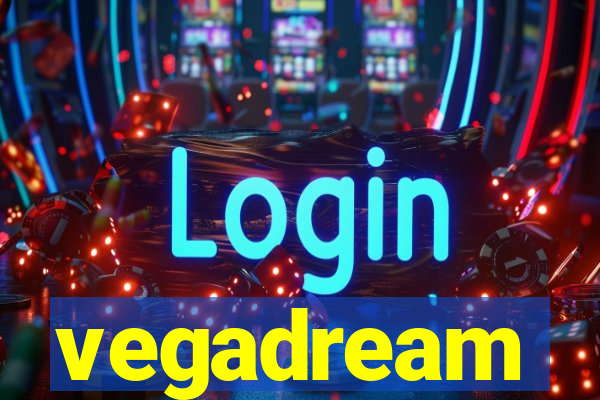 vegadream