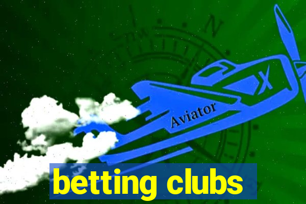 betting clubs