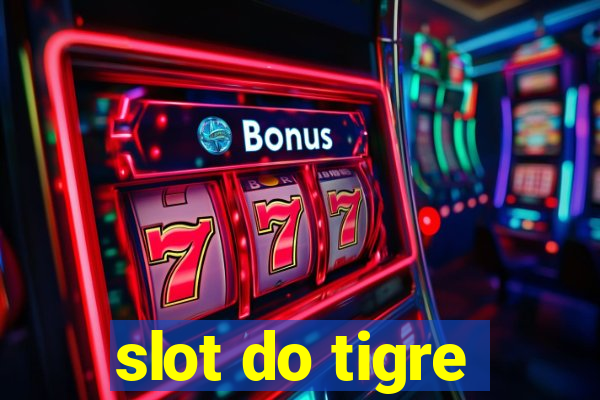 slot do tigre