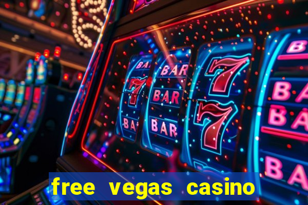 free vegas casino slot games