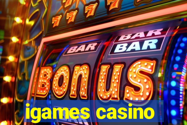 igames casino