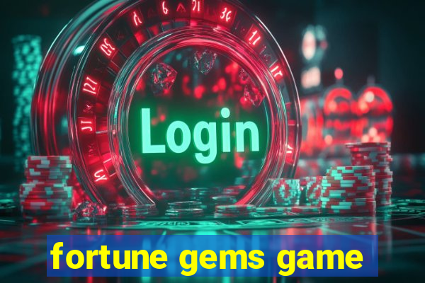 fortune gems game