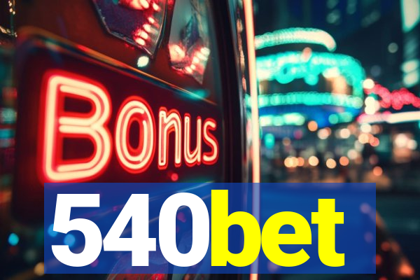 540bet