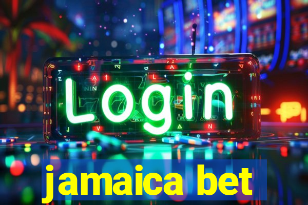 jamaica bet