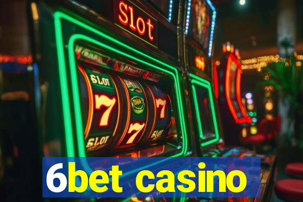 6bet casino