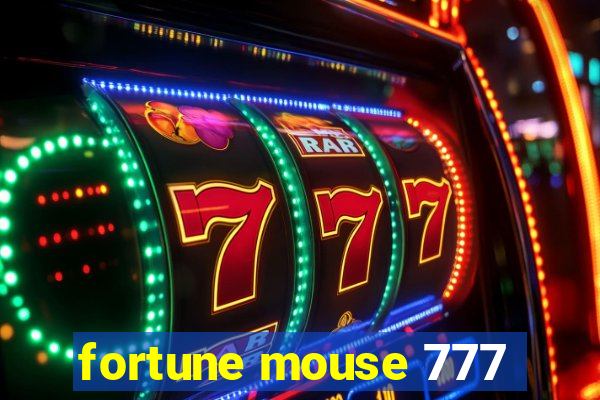 fortune mouse 777