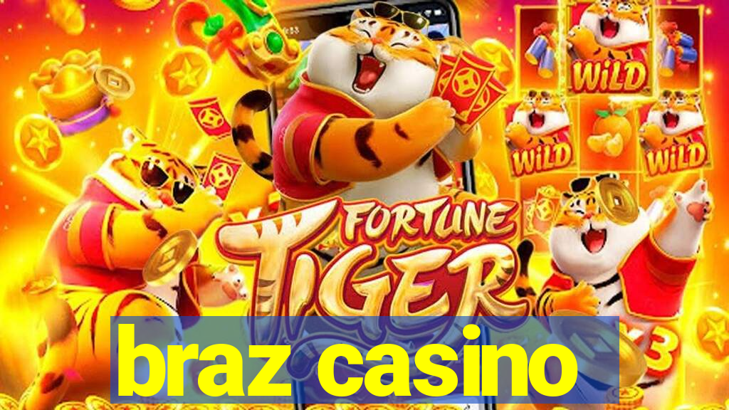 braz casino