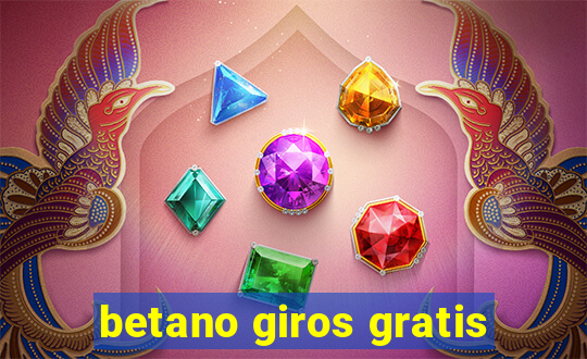 betano giros gratis