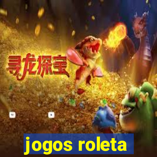 jogos roleta