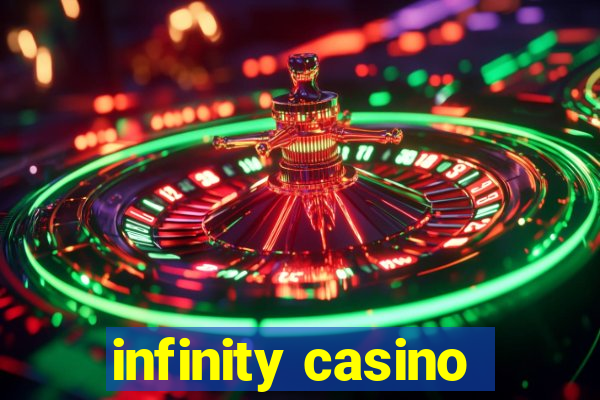 infinity casino