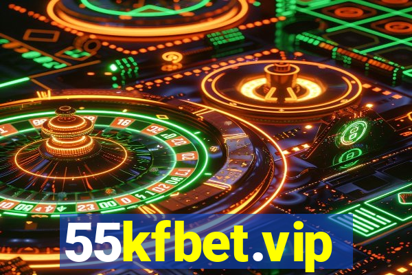 55kfbet.vip