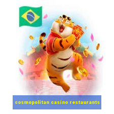 cosmopolitan casino restaurants