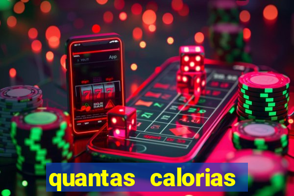 quantas calorias tem um xeque mate