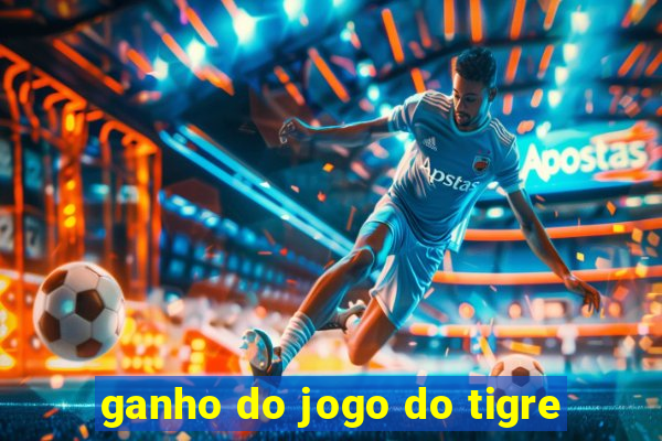 ganho do jogo do tigre