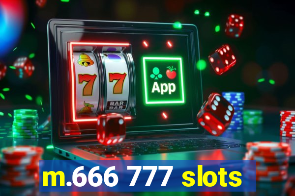 m.666 777 slots