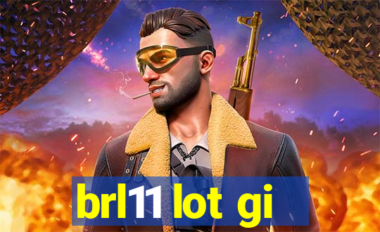 brl11 lot gi