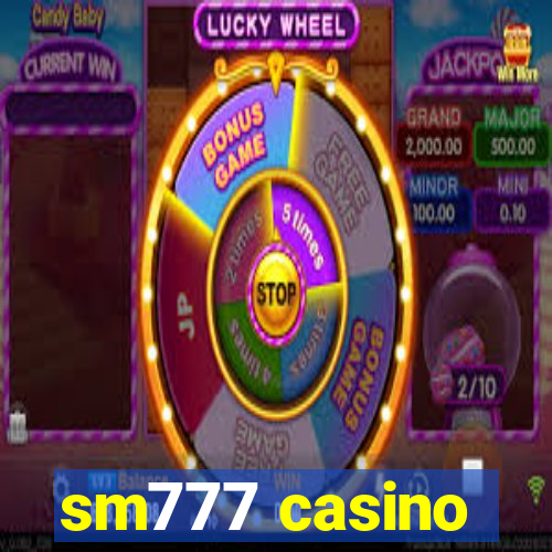 sm777 casino