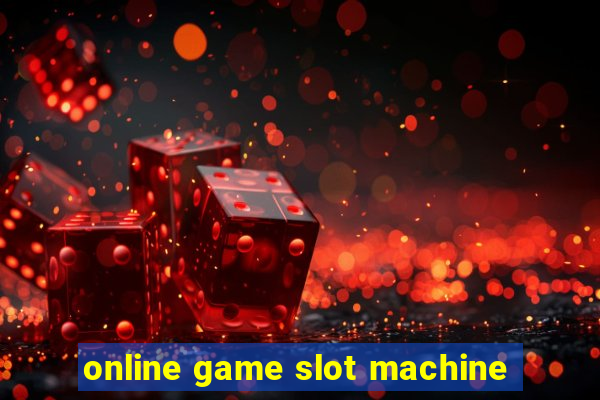 online game slot machine