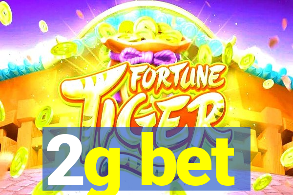 2g bet