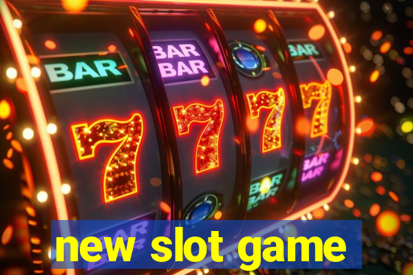 new slot game