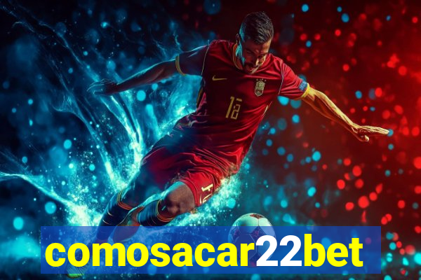 comosacar22bet