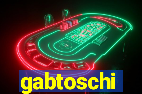 gabtoschi