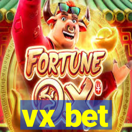 vx bet