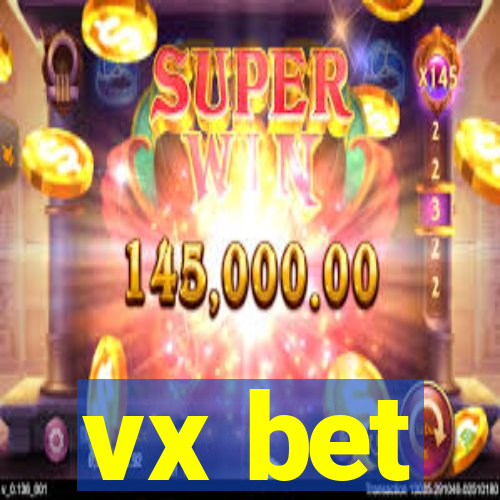 vx bet