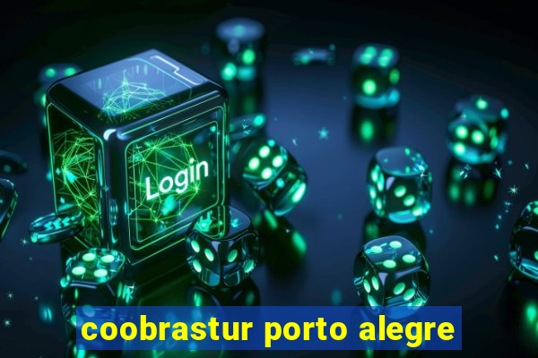 coobrastur porto alegre