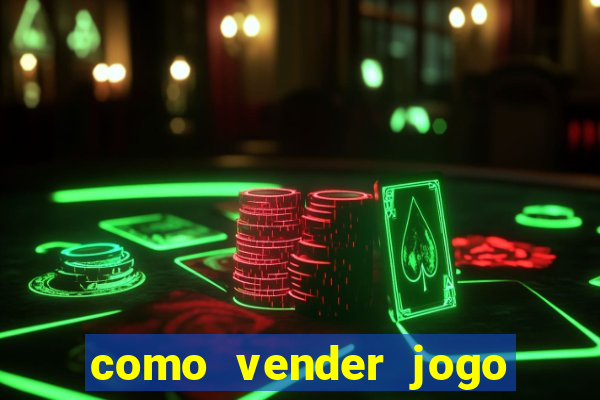 como vender jogo na steam