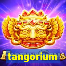 tangorium