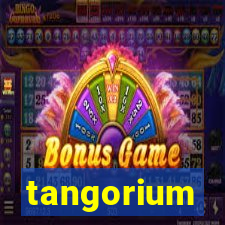 tangorium