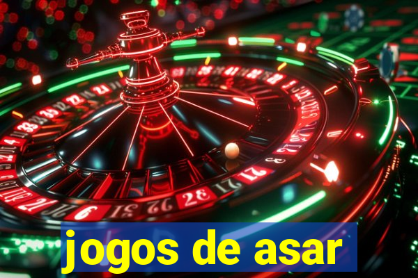 jogos de asar