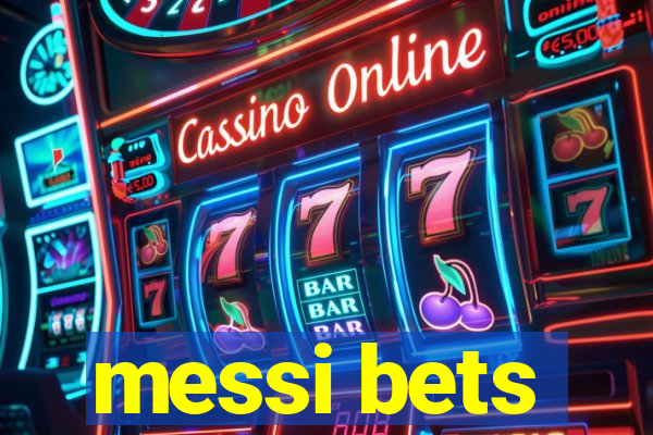 messi bets