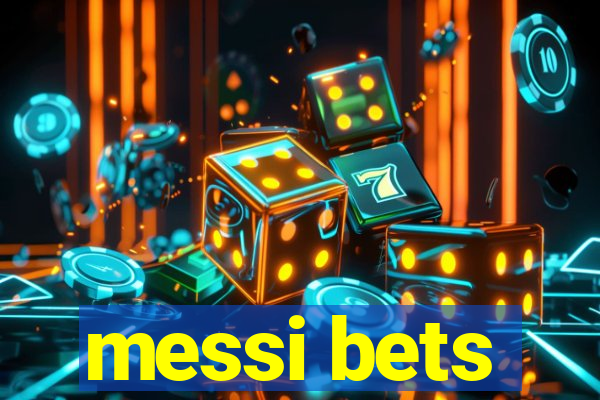 messi bets