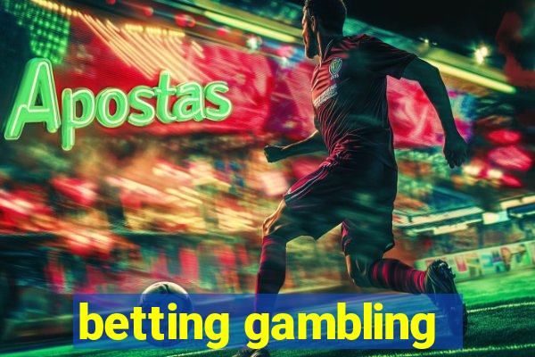 betting gambling