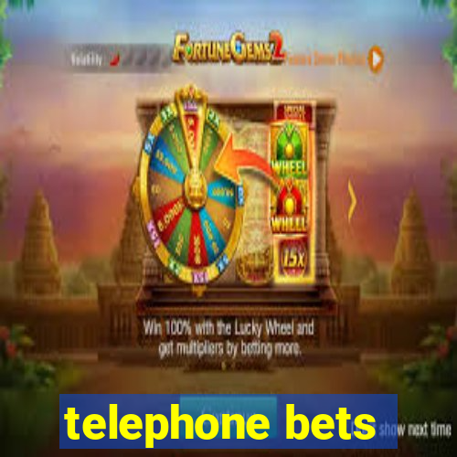 telephone bets