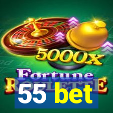 55 bet