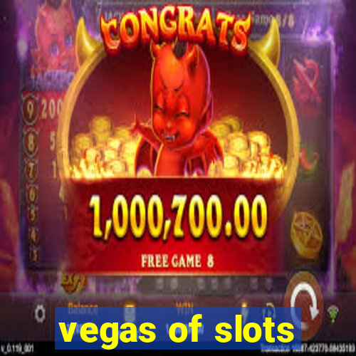 vegas of slots