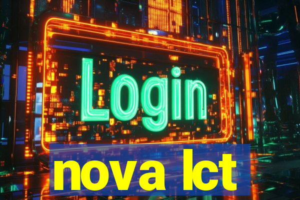 nova lct