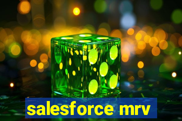 salesforce mrv