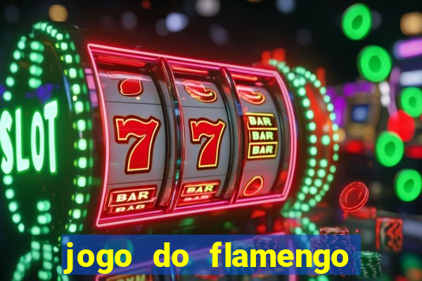 jogo do flamengo ao vivo multicanais